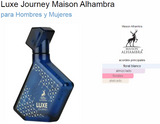 Luxe Journey Maison Alhambra UNISEX